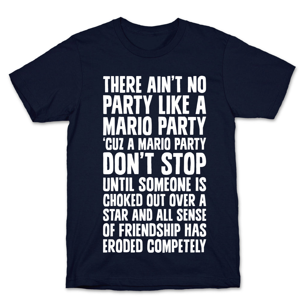 Ain't No Party Like A Mario Party T-Shirt
