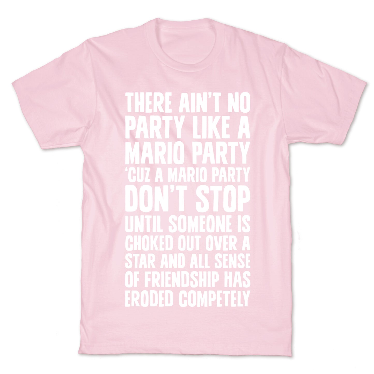 Ain't No Party Like A Mario Party T-Shirt