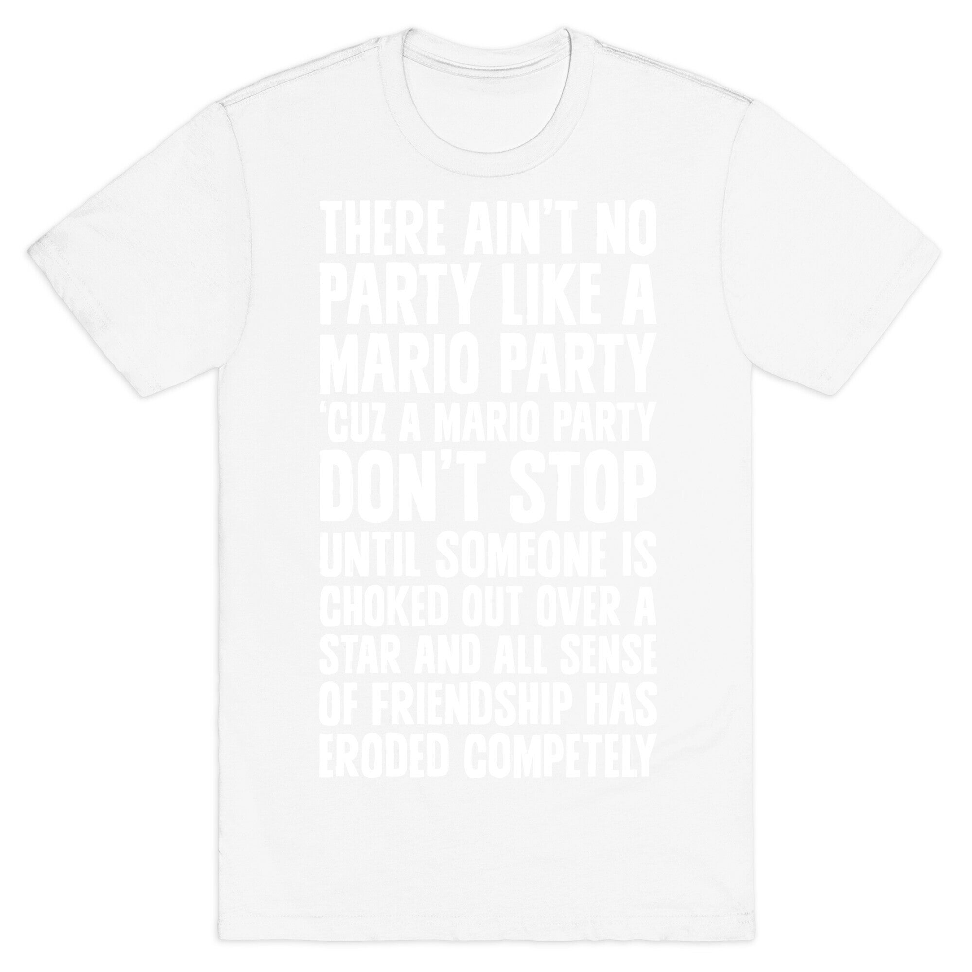 Ain't No Party Like A Mario Party T-Shirt
