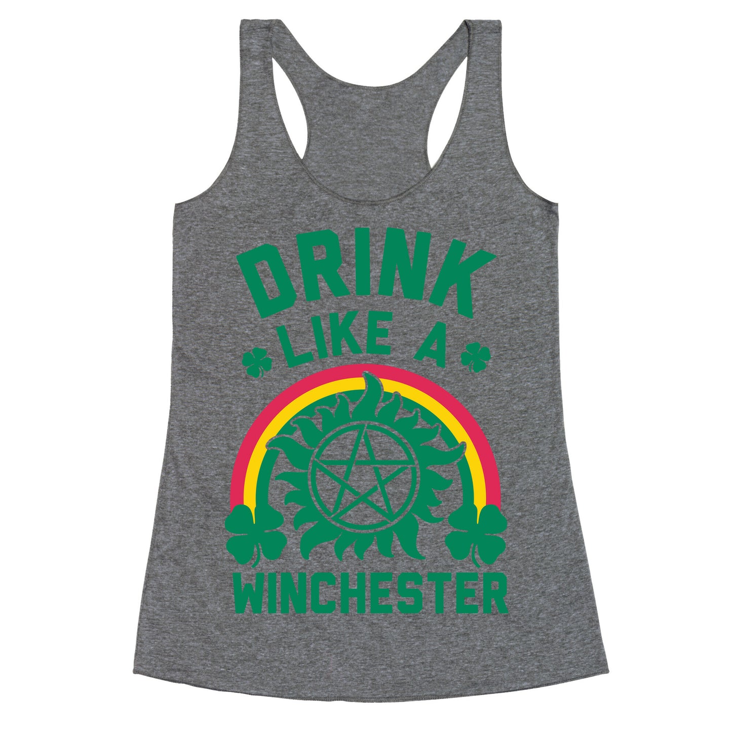 Drink Like A Winchester (St. Patrick's Day) Racerback Tank