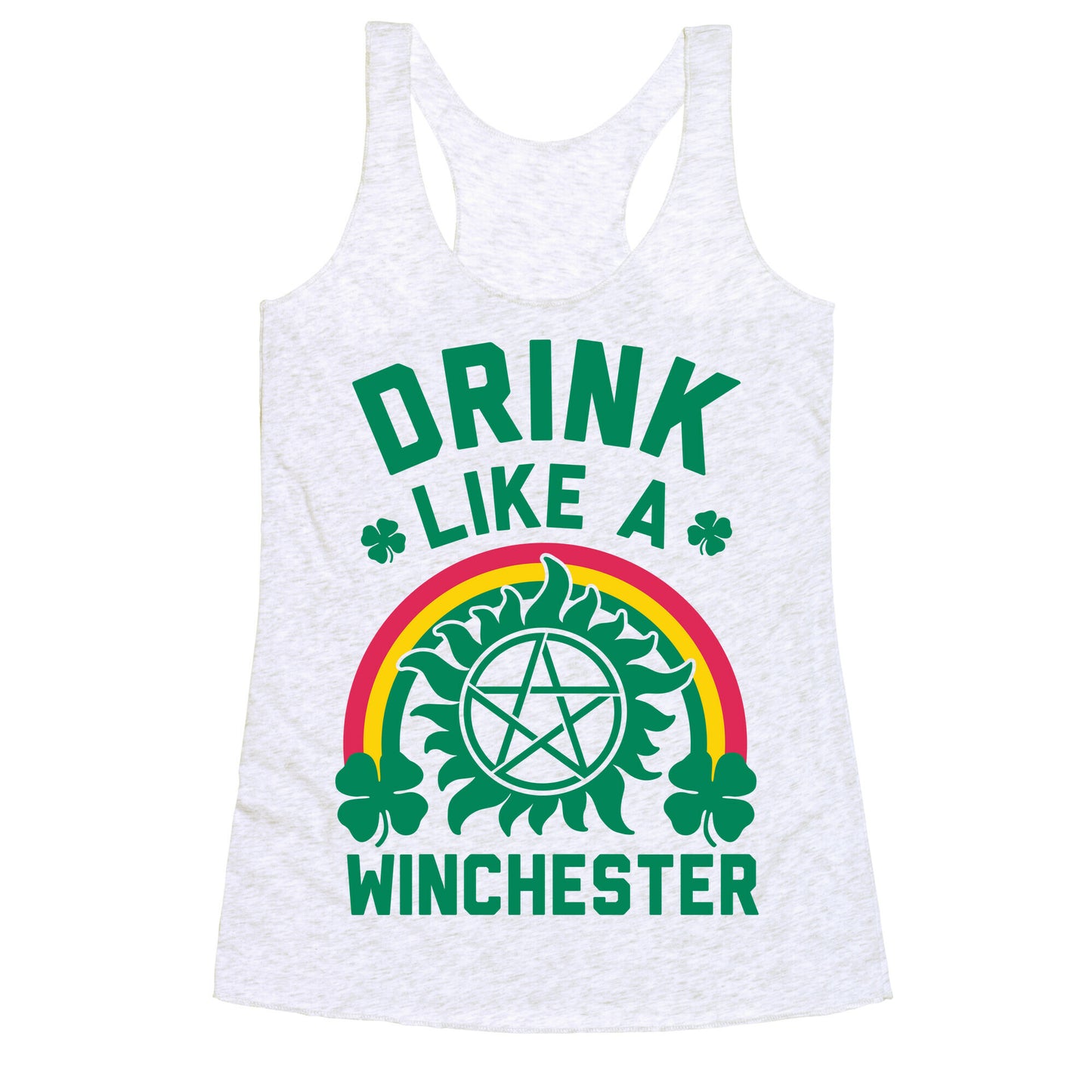 Drink Like A Winchester (St. Patrick's Day) Racerback Tank