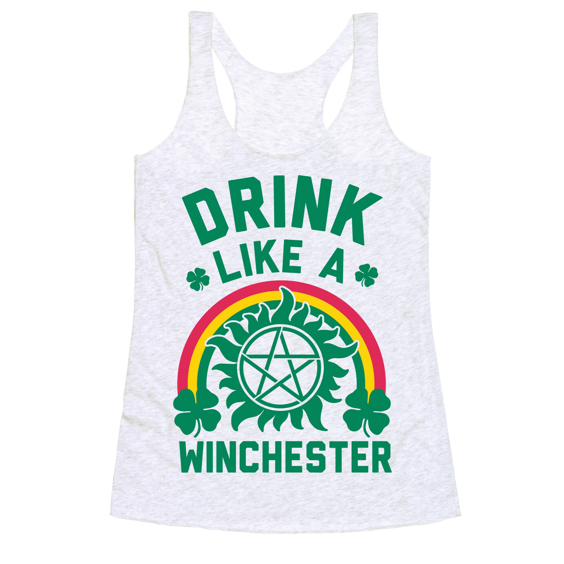 Drink Like A Winchester (St. Patrick's Day) Racerback Tank