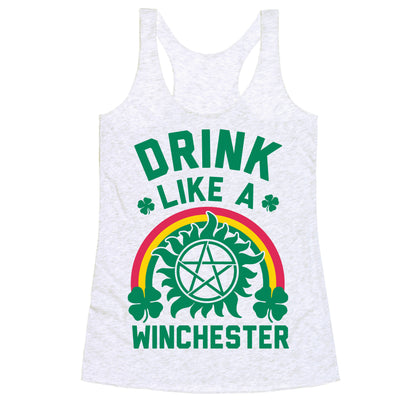 Drink Like A Winchester (St. Patrick's Day) Racerback Tank