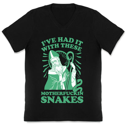 I've Had It With These Motherfuckin Snakes V-Neck