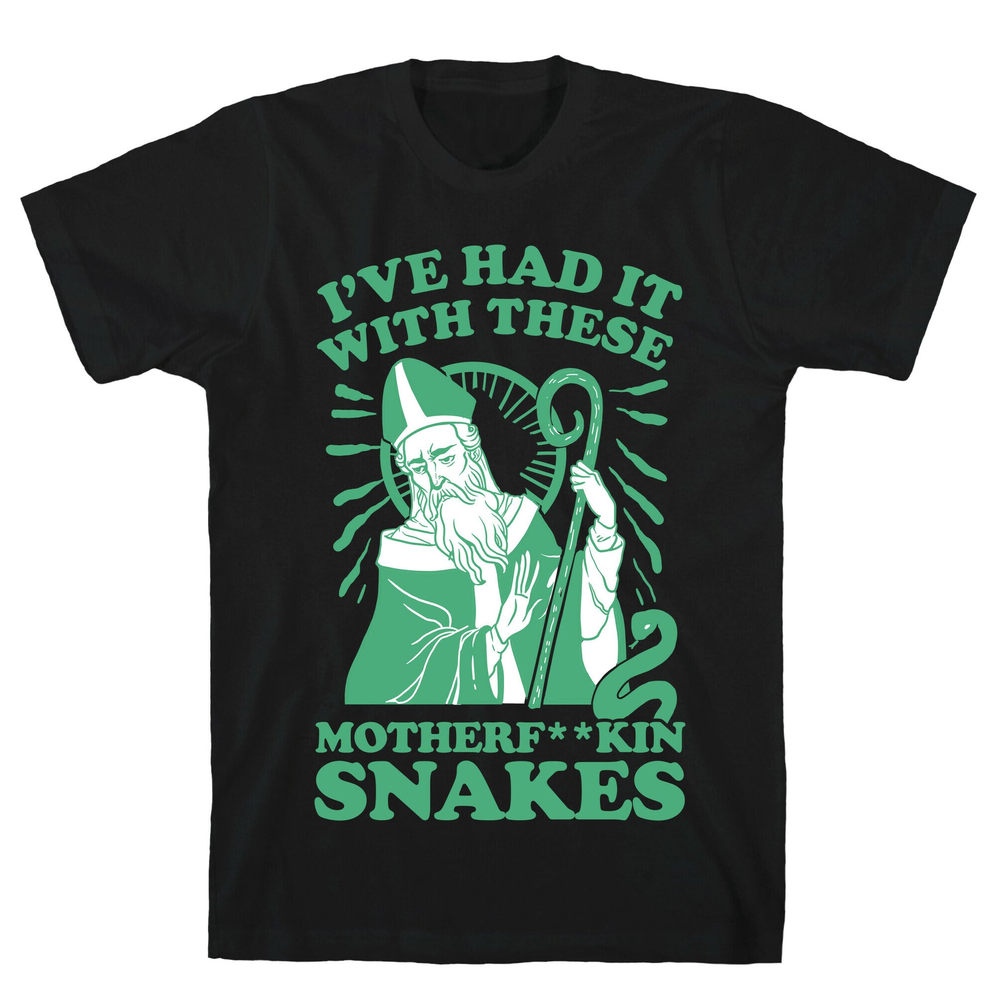 I've Had It With These Motherf**kin Snakes T-Shirt