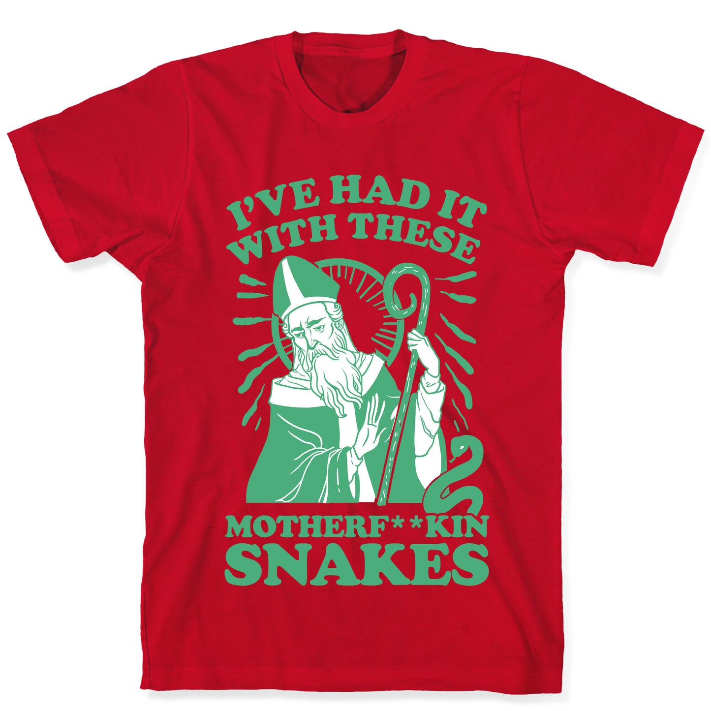 I've Had It With These Motherf**kin Snakes T-Shirt