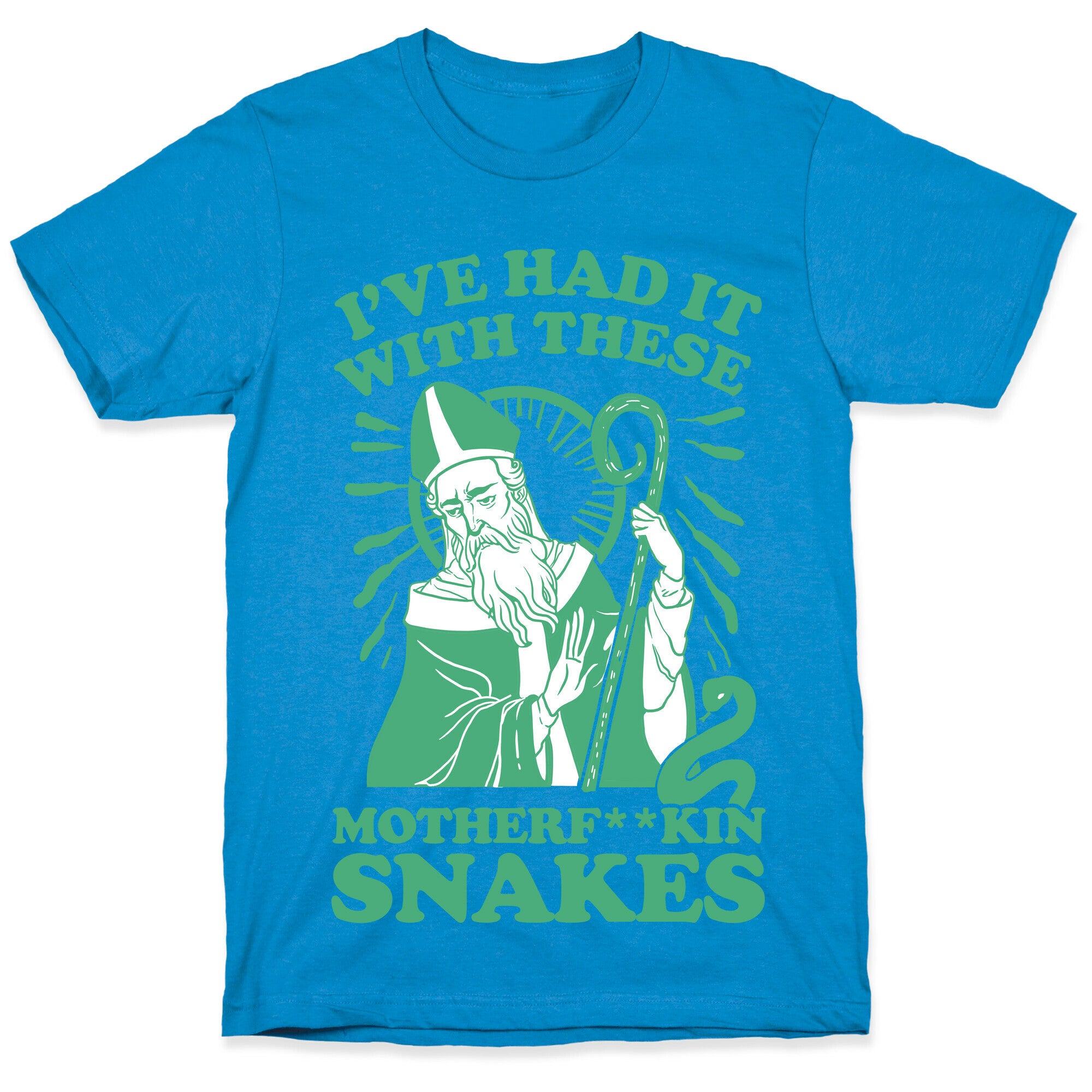 I've Had It With These Motherf**kin Snakes T-Shirt