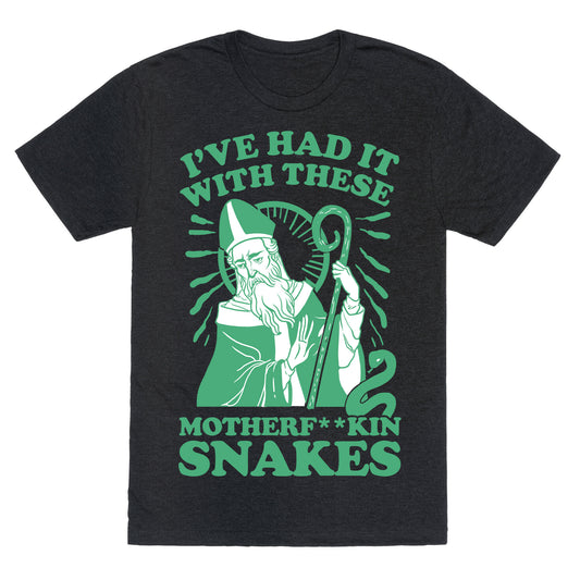 I've Had It With These Motherf**kin Snakes Unisex Triblend Tee