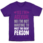 Yes I'm Asexual T-Shirt