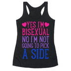 Yes I'm Bisexual Racerback Tank