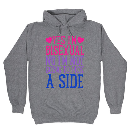 Yes I'm Bisexual Hoodie