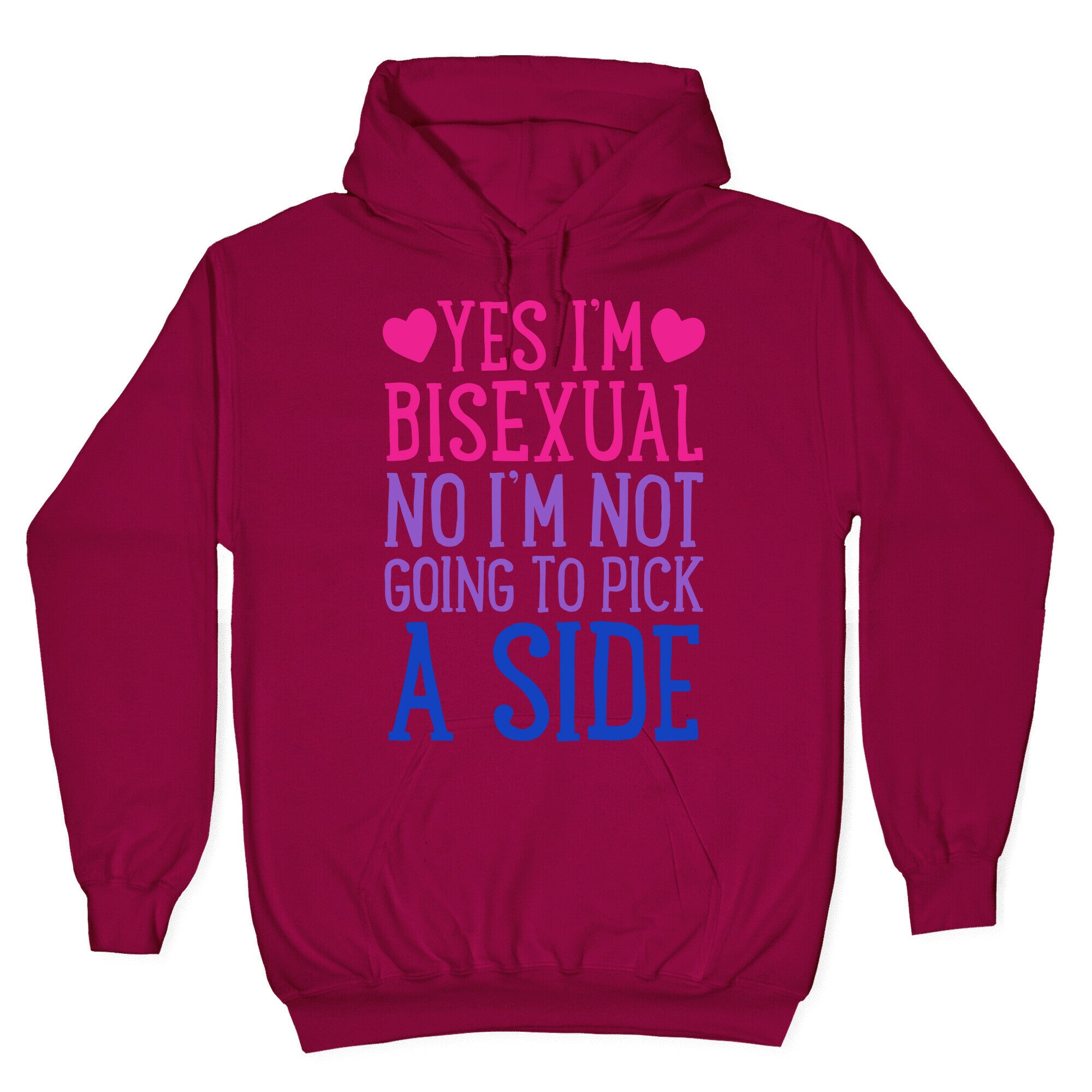 Yes I'm Bisexual Hoodie