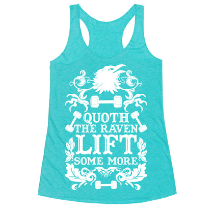 Quoth The Raven Lift Some More Racerback Tank