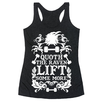 Quoth The Raven Lift Some More Racerback Tank