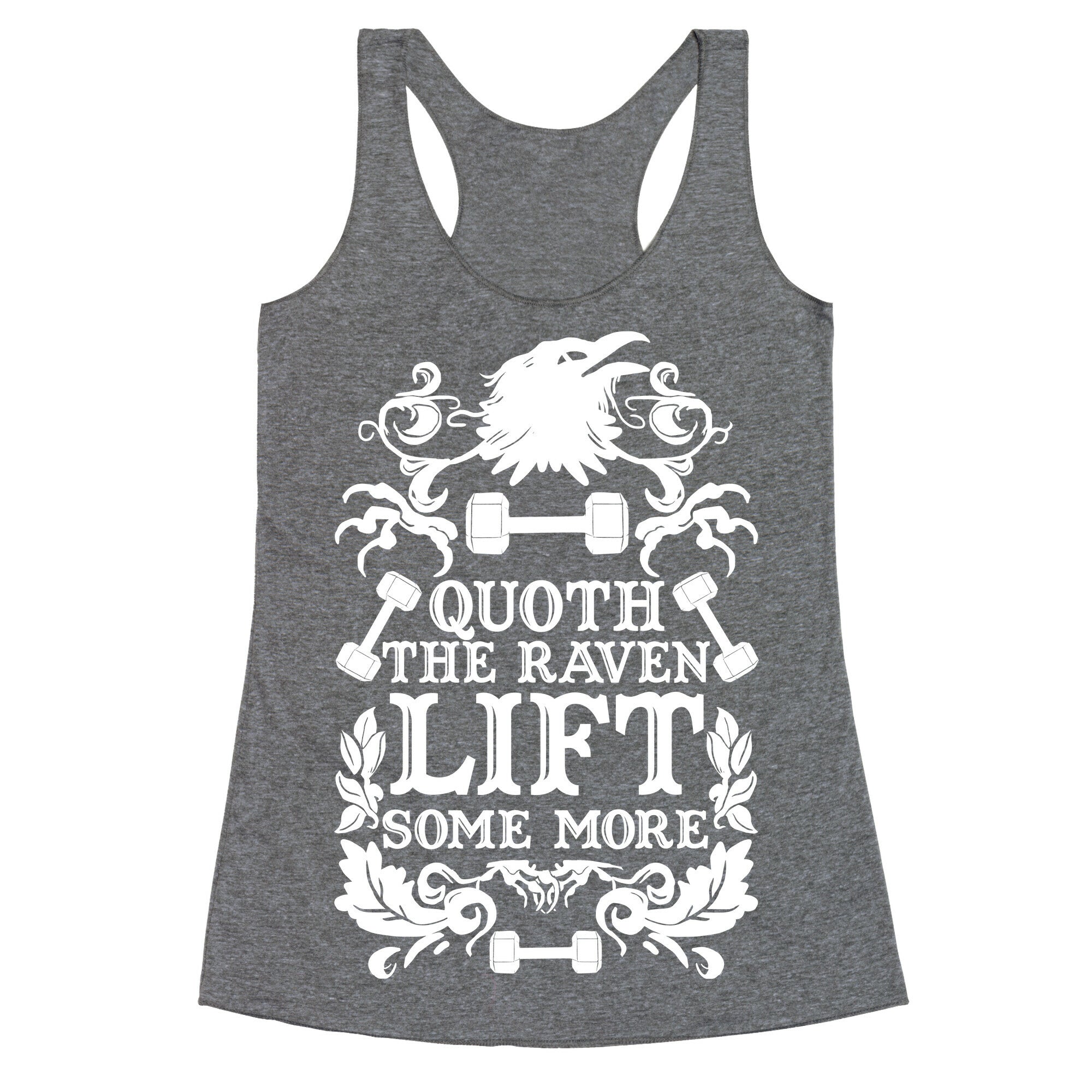 Quoth The Raven Lift Some More Racerback Tank
