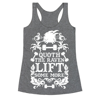 Quoth The Raven Lift Some More Racerback Tank