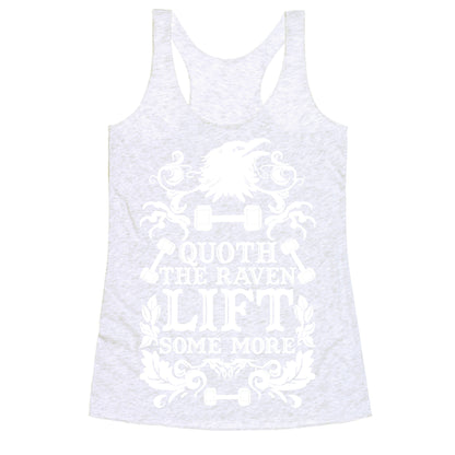 Quoth The Raven Lift Some More Racerback Tank