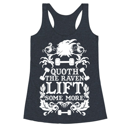 Quoth The Raven Lift Some More Racerback Tank