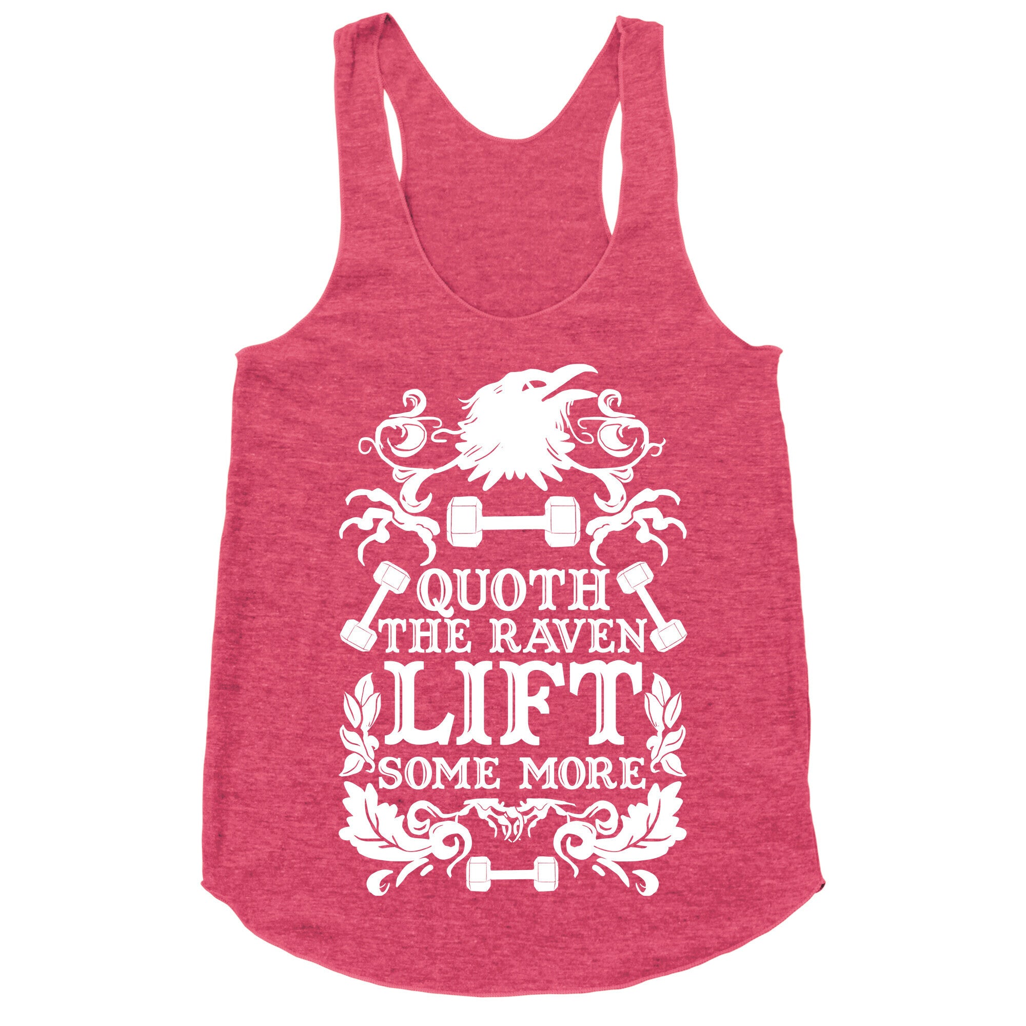 Quoth The Raven Lift Some More Racerback Tank