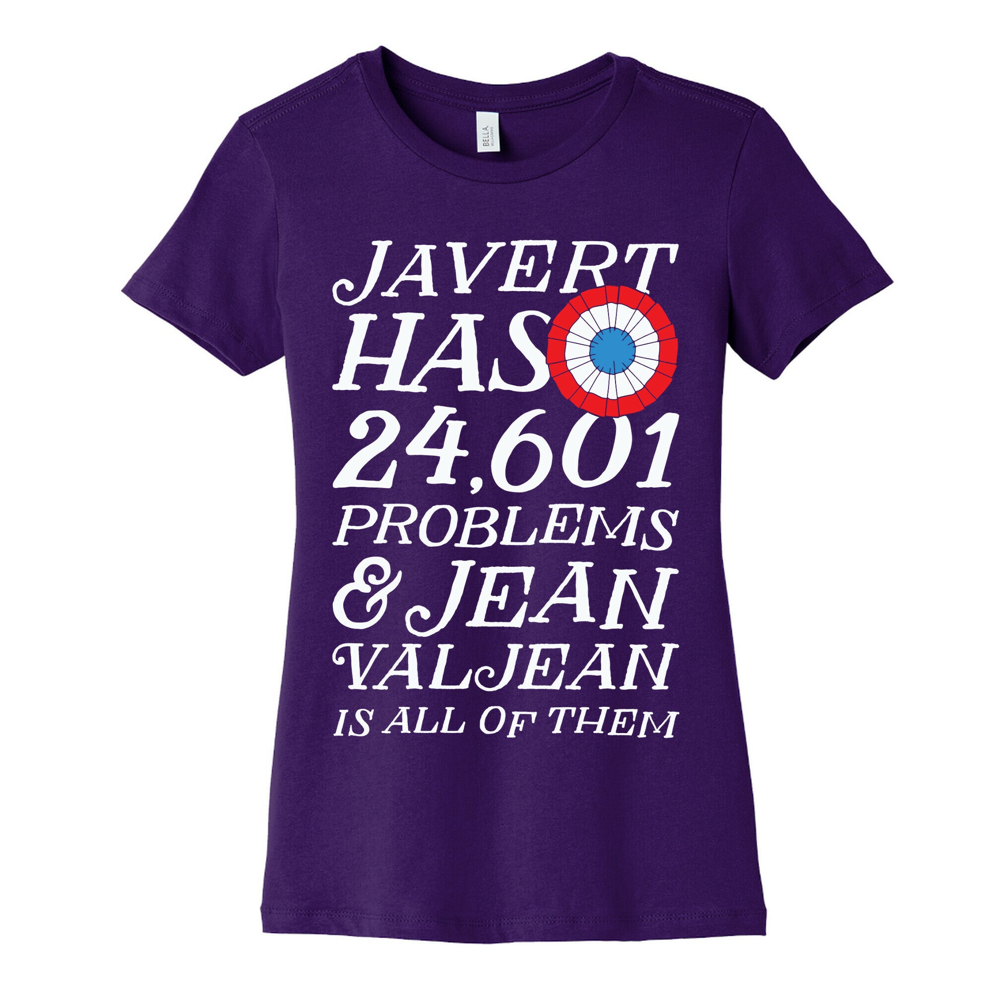 Javert Has 24,601 Problems Women's Cotton Tee