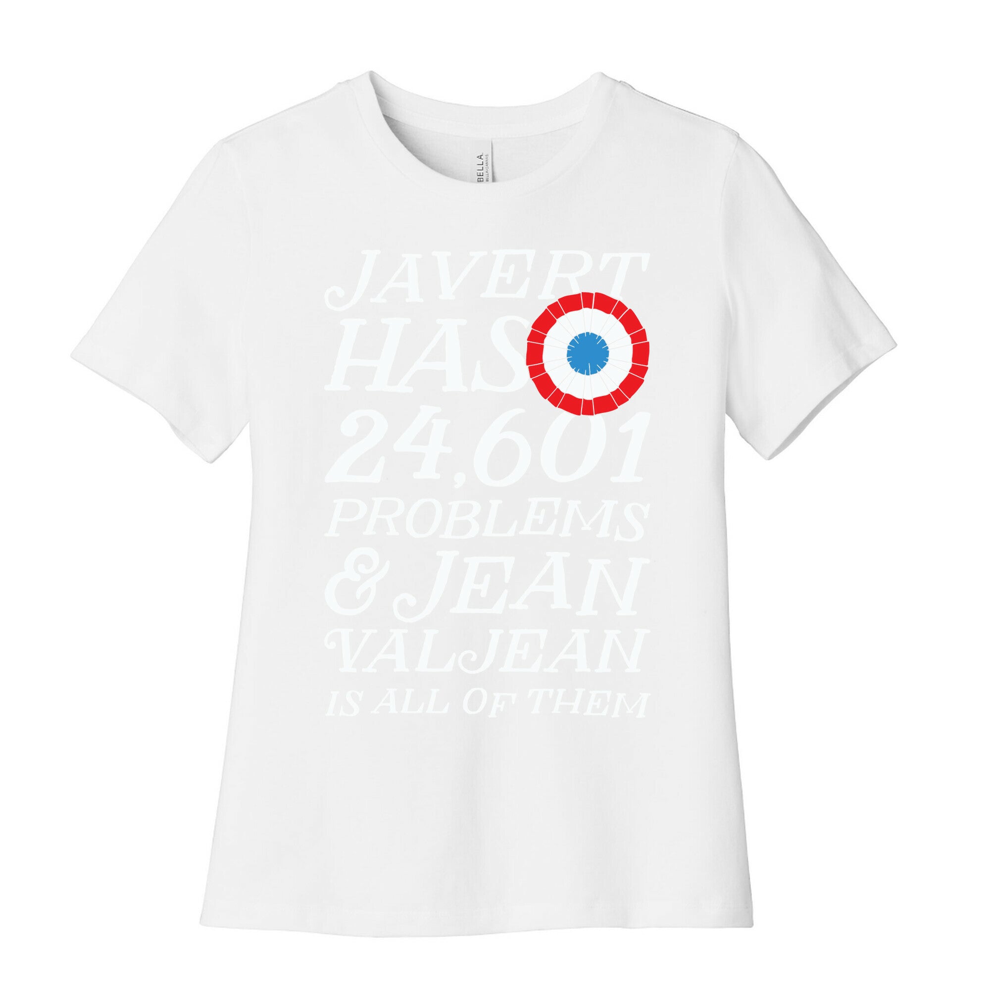 Javert Has 24,601 Problems Women's Cotton Tee
