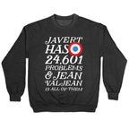 Javert Has 24,601 Problems Crewneck Sweatshirt