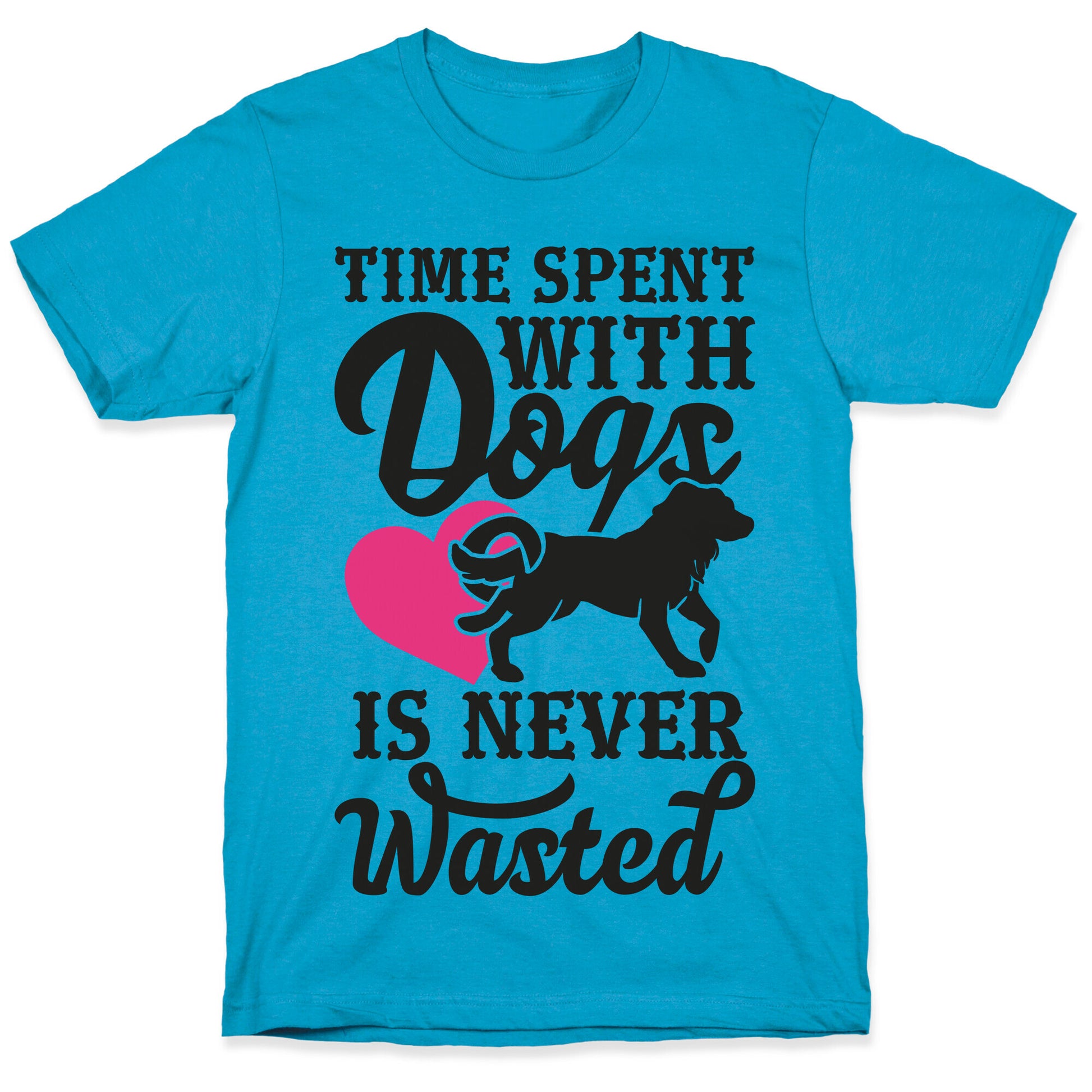 Time Spent With Dogs Is Never Wasted Unisex Triblend Tee