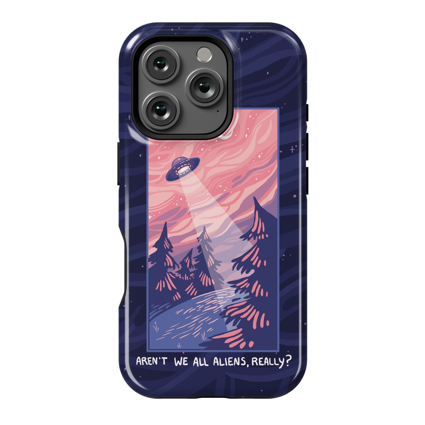 Aren't We All Aliens, Really? Phone Case