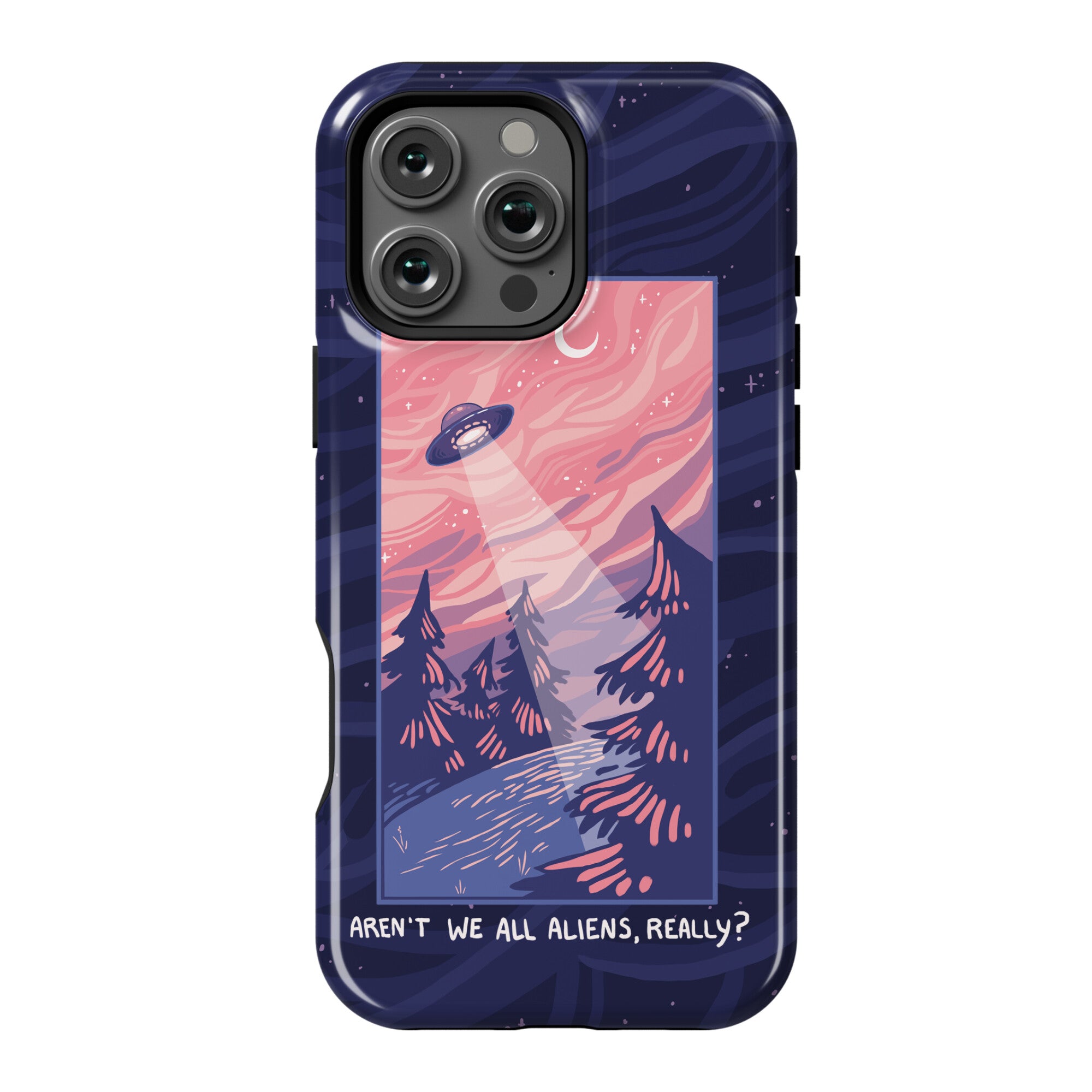 Aren't We All Aliens, Really? Phone Case