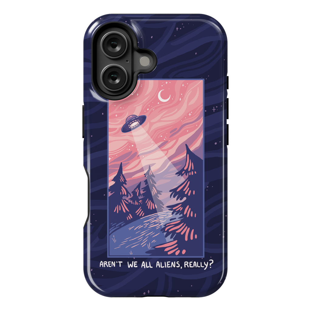 Aren't We All Aliens, Really? Phone Case