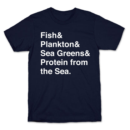 Protein From The Sea T-Shirt