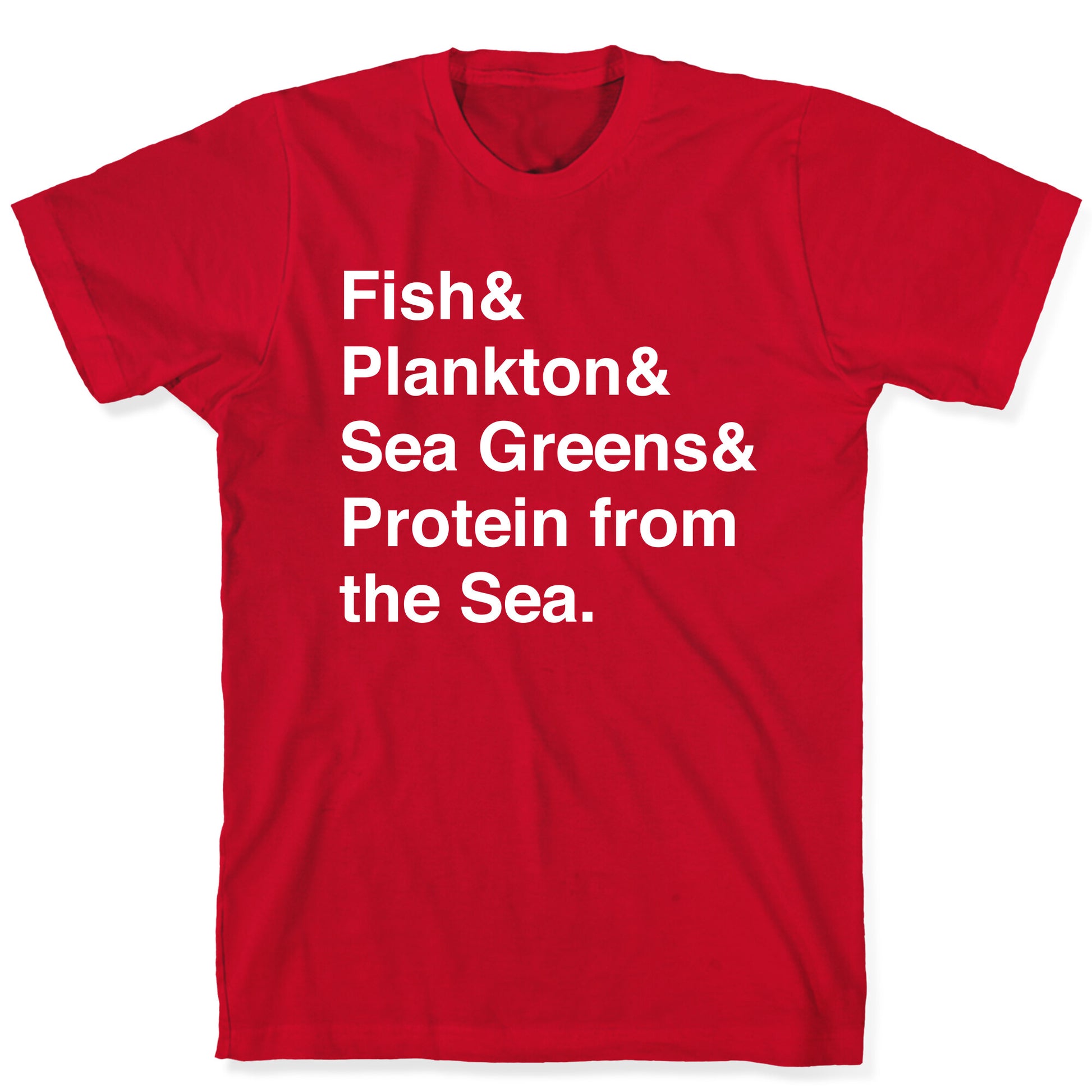 Protein From The Sea T-Shirt