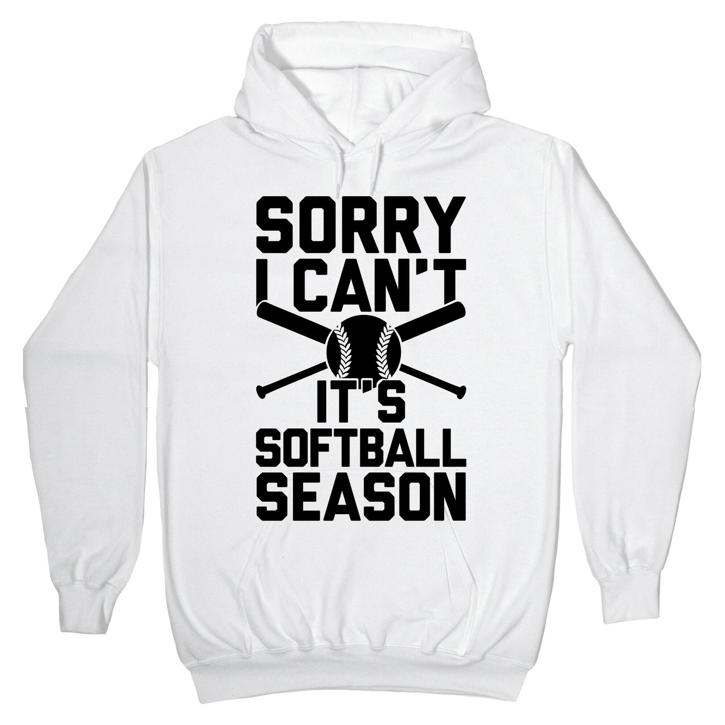 Sorry I Can't It's Softball Season Hoodie