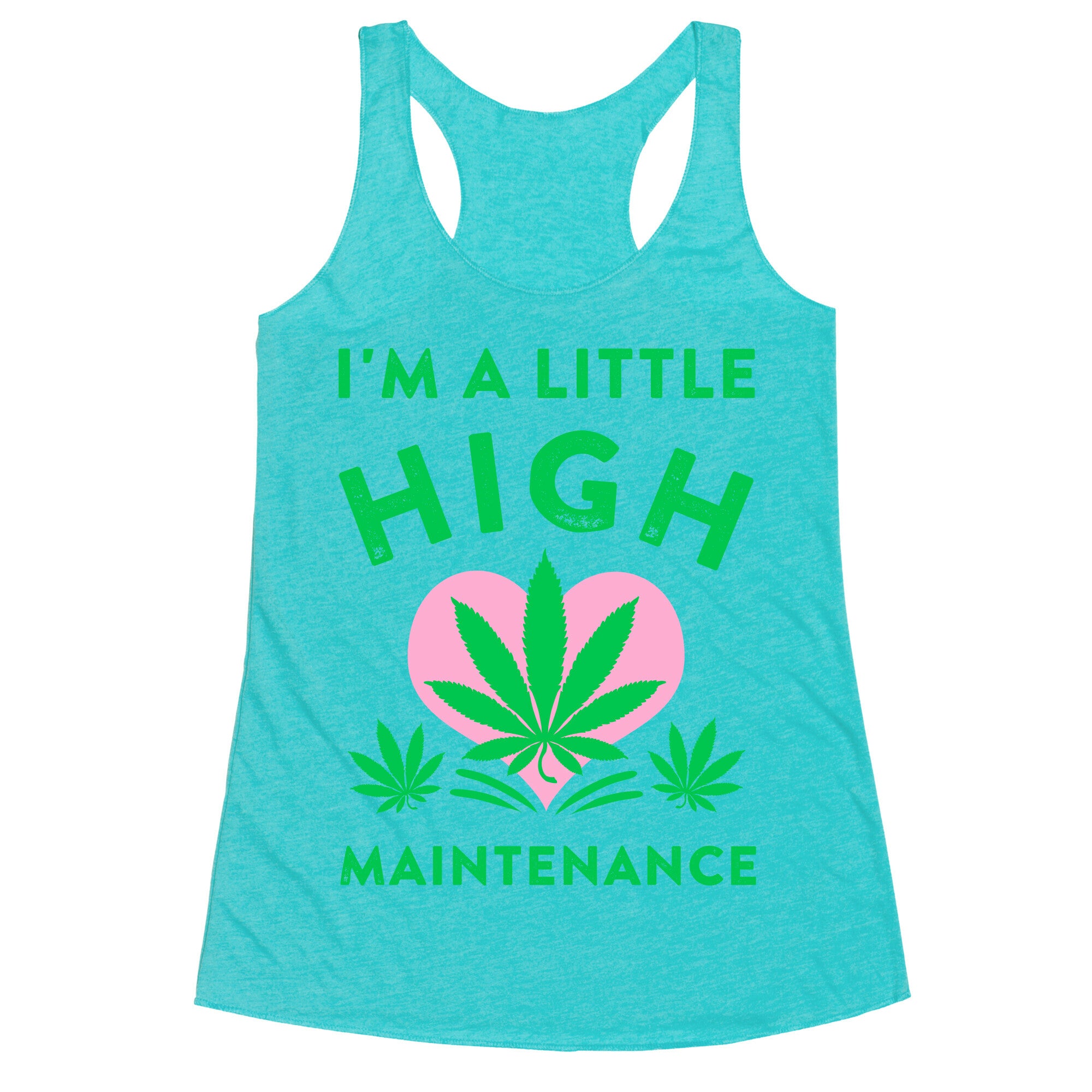 I'm a Little High Maintenance Racerback Tank