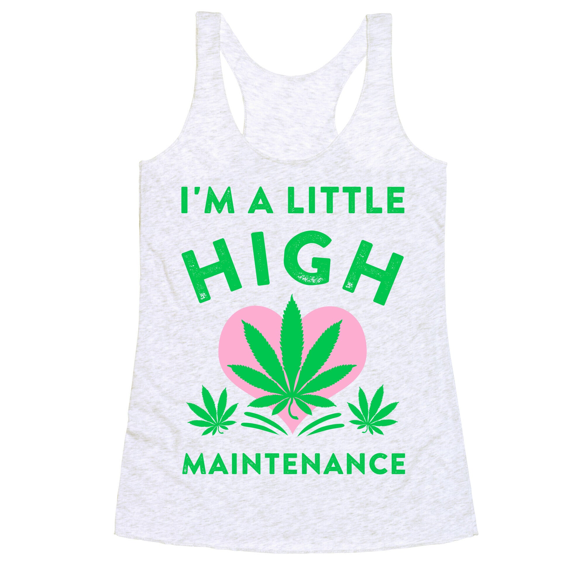 I'm a Little High Maintenance Racerback Tank