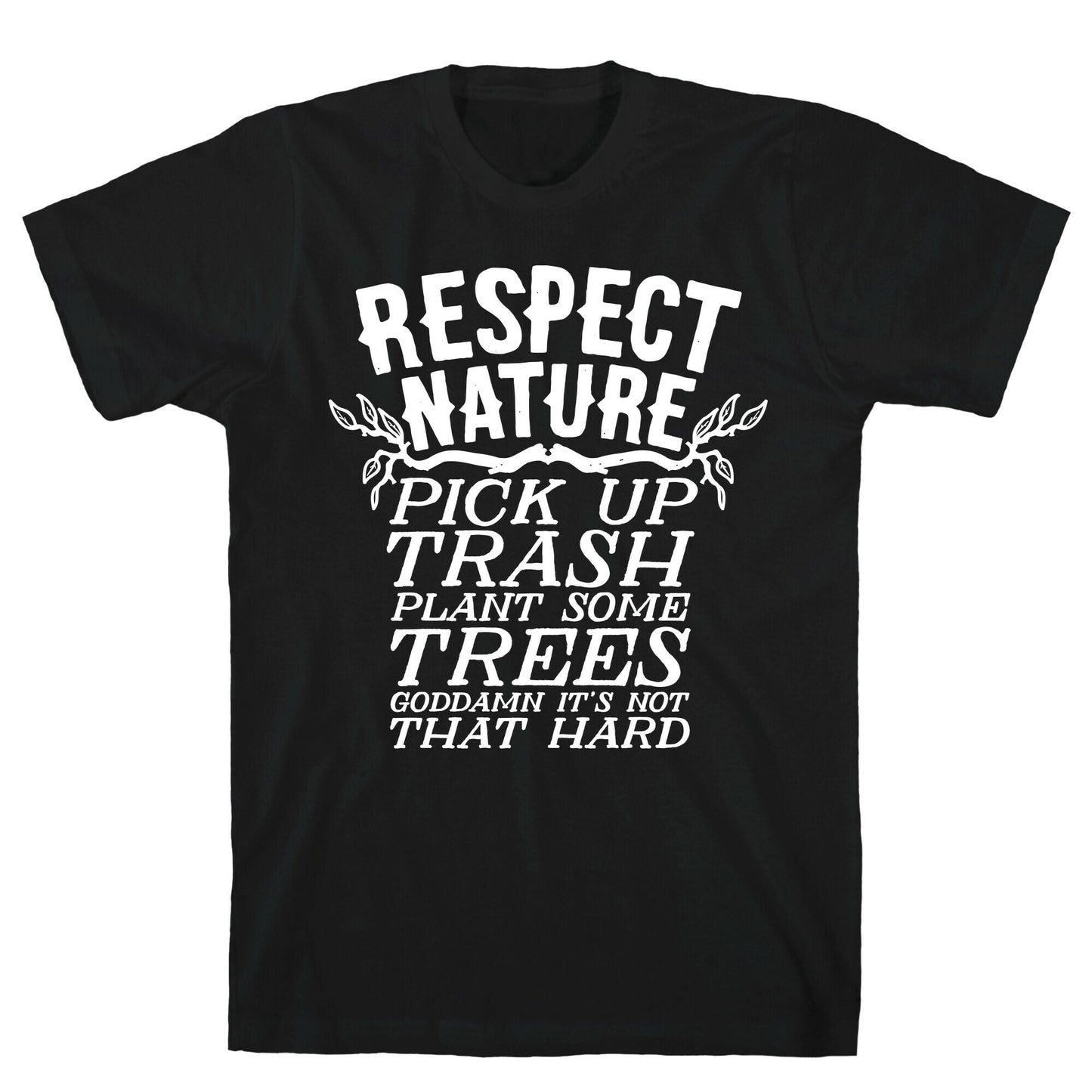 Respect Nature T-Shirt