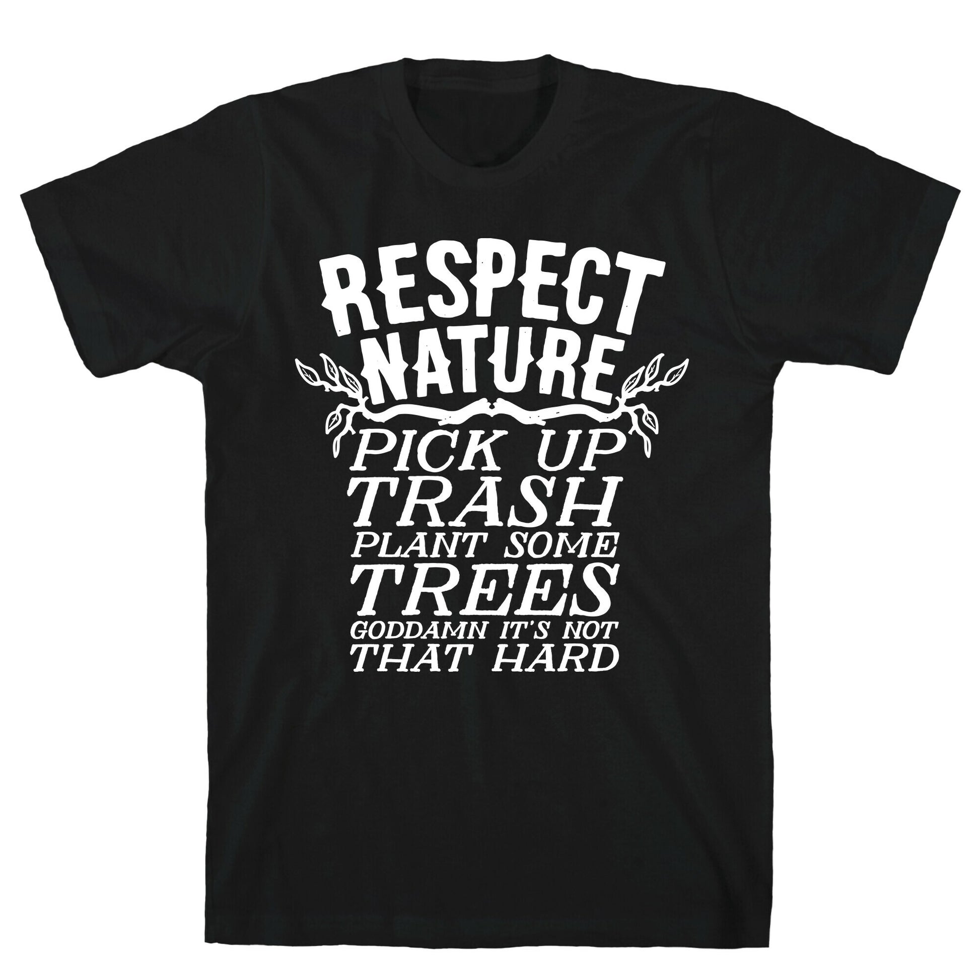 Respect Nature T-Shirt