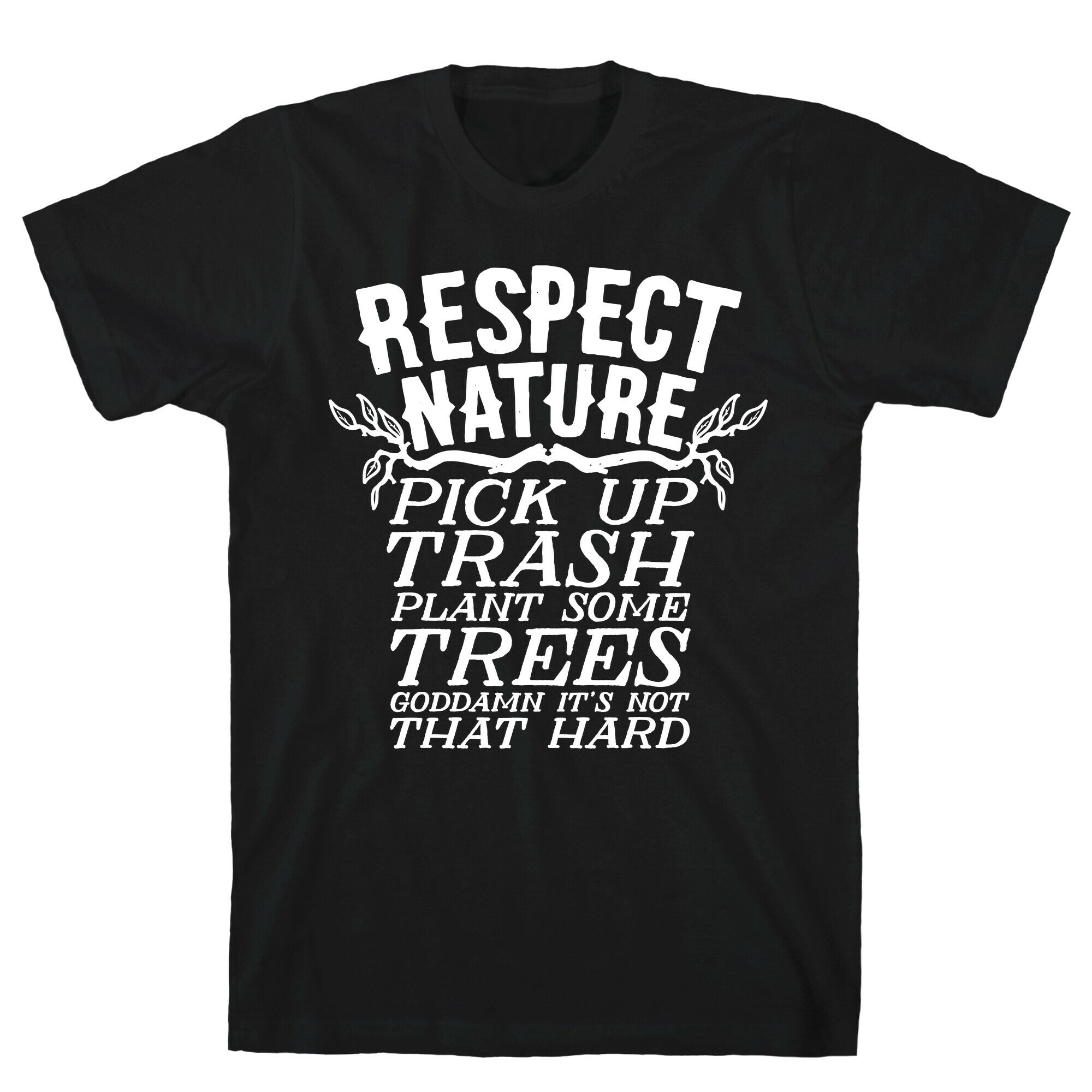 Respect Nature T-Shirt