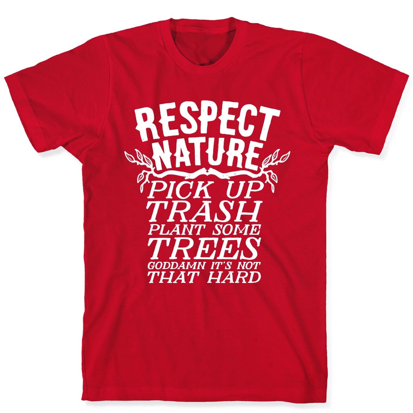 Respect Nature T-Shirt
