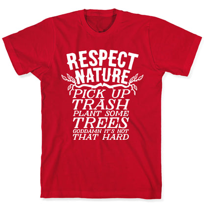 Respect Nature T-Shirt