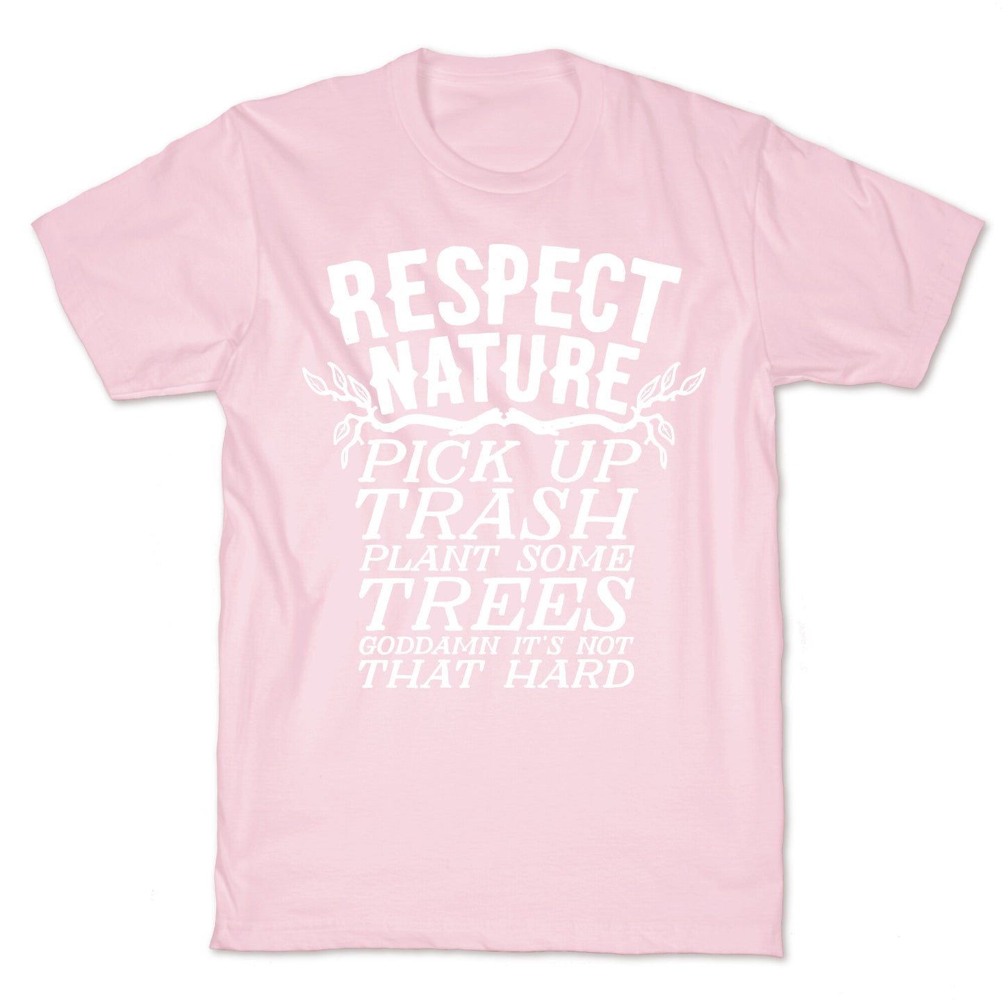 Respect Nature T-Shirt