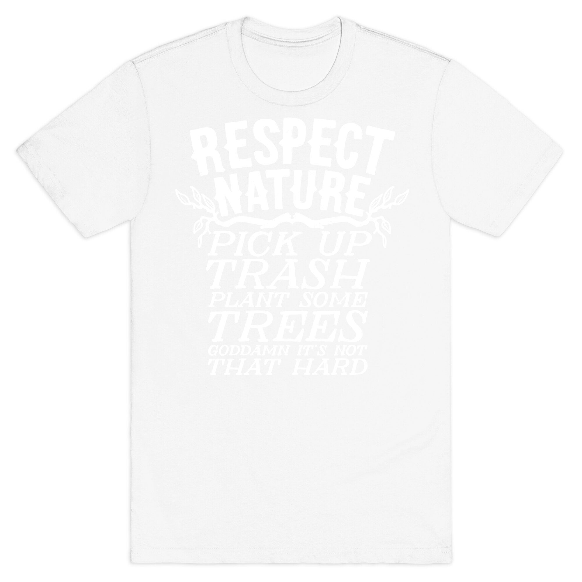 Respect Nature T-Shirt