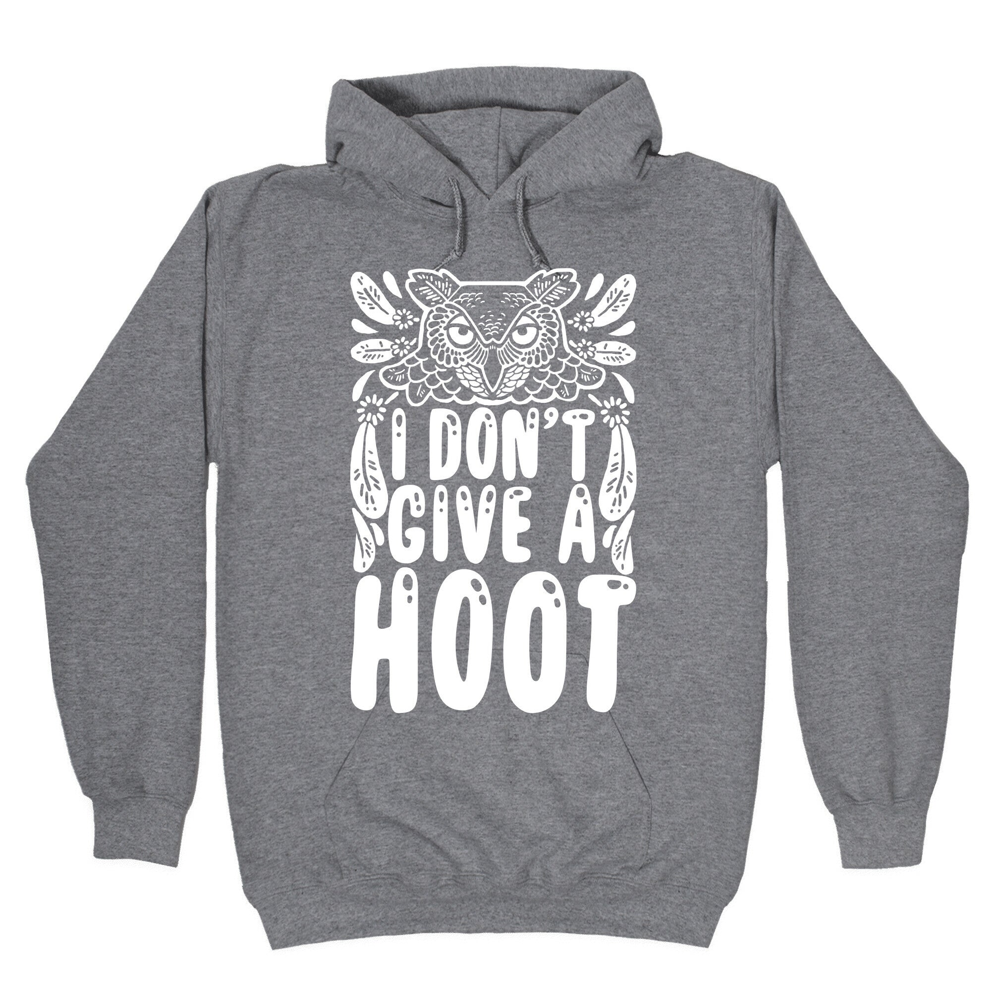 I Don't Give A Hoot Hoodie