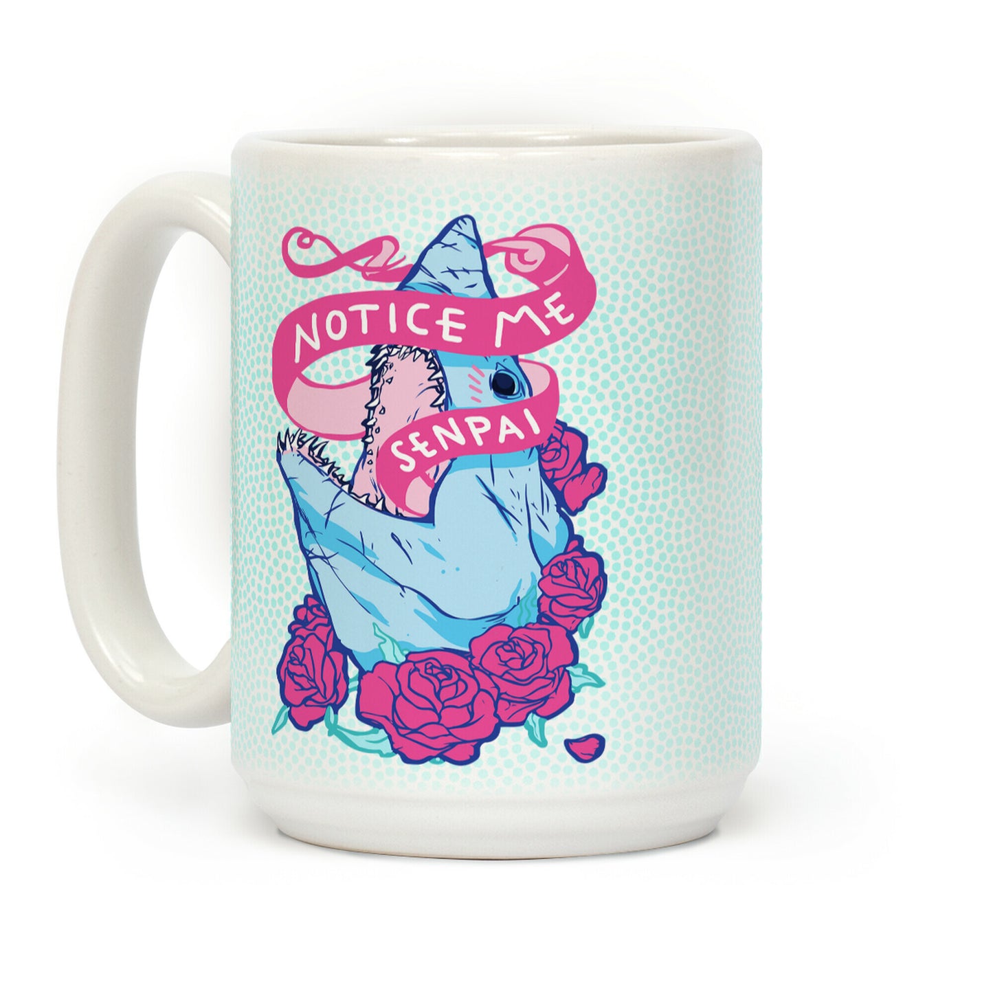 Notice Me Senpai Shark Coffee Mug