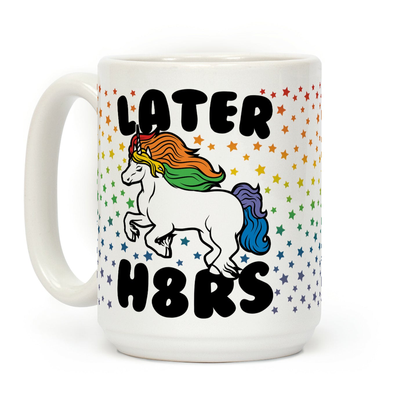 Later H8rs Coffee Mug