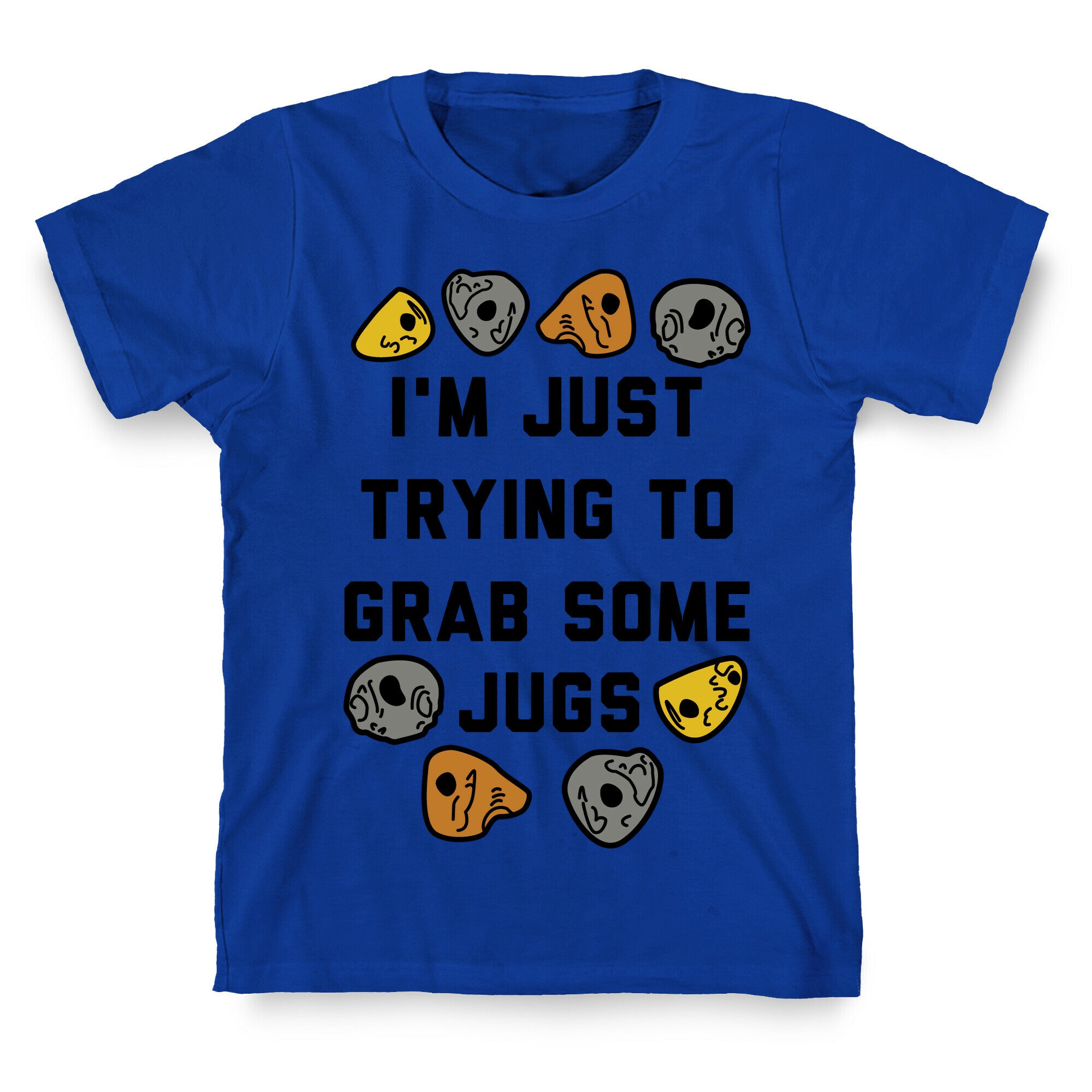 I'm Just Trying to Grab Some Jugs T-Shirt