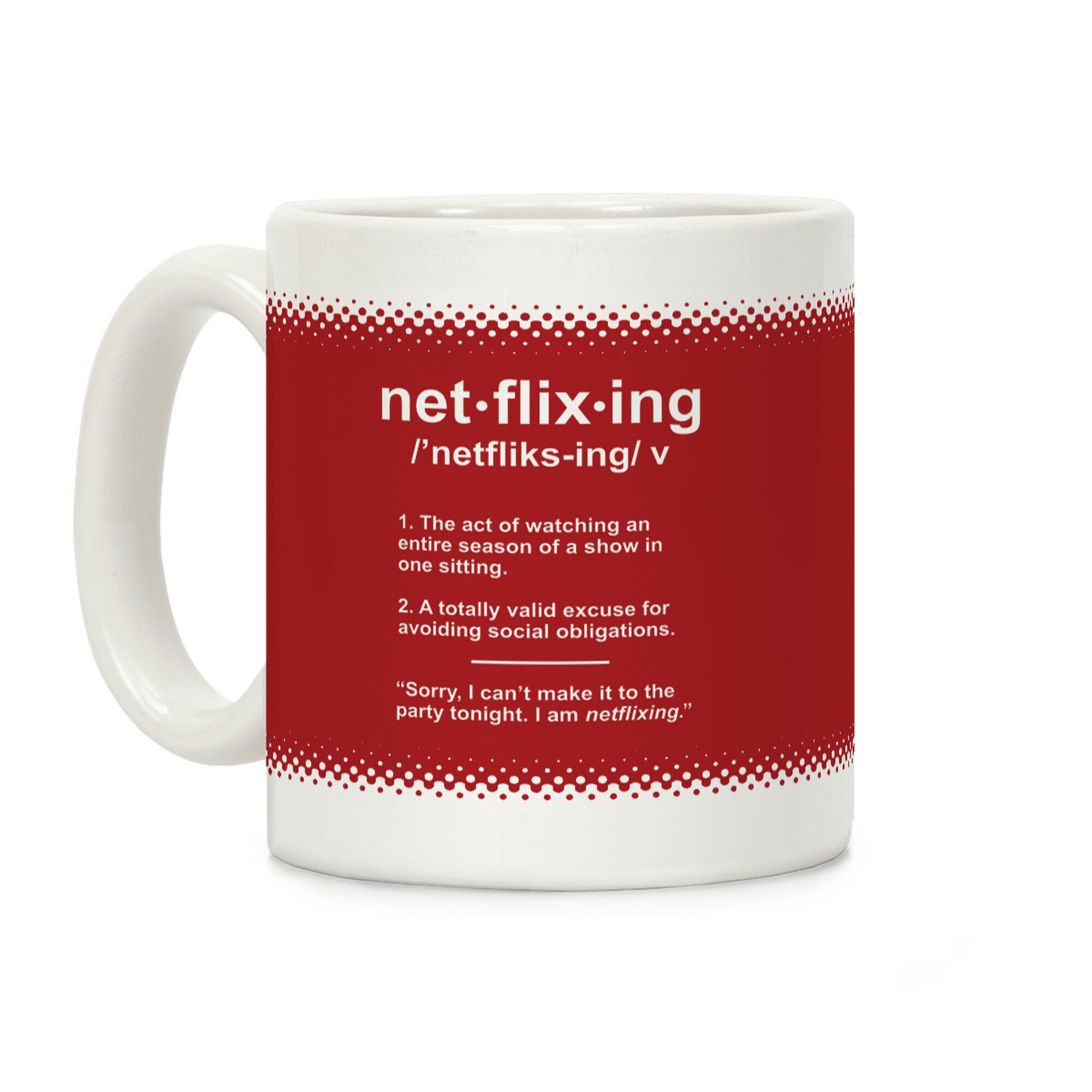 Netflixing Coffee Mug
