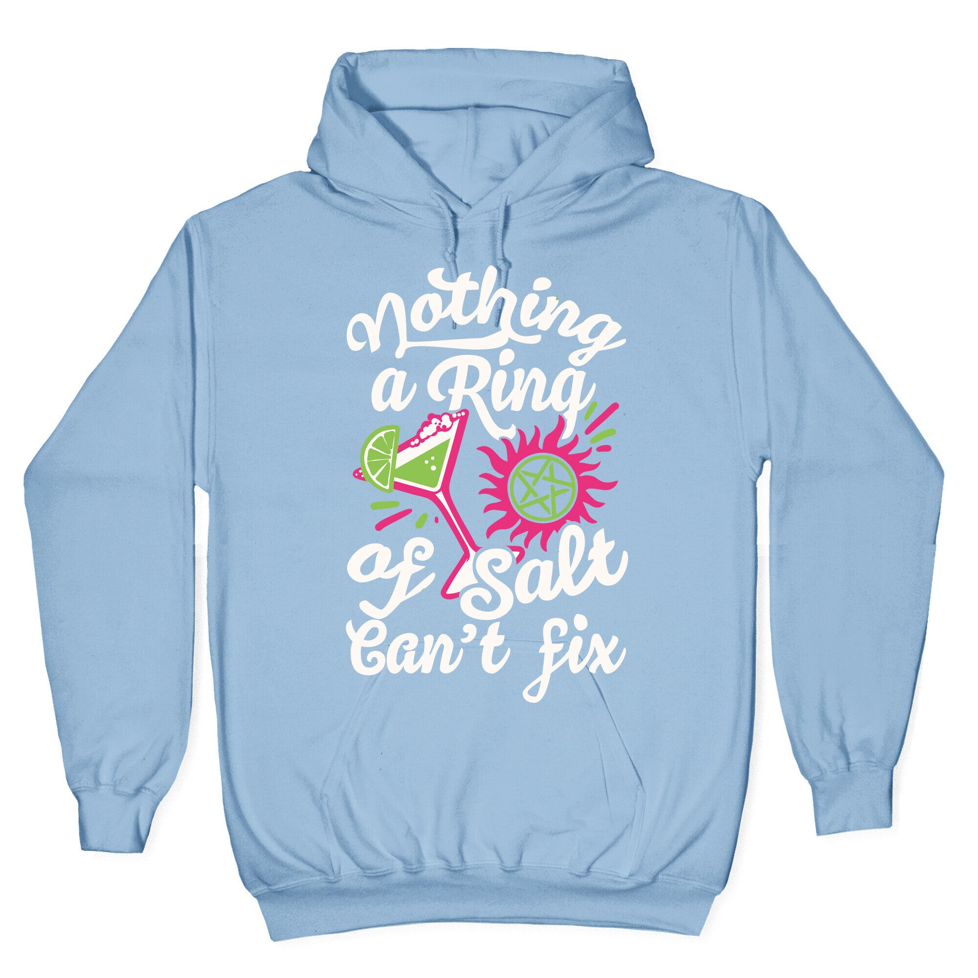 Nothing A Ring Of Salt Can't Fix Hoodie