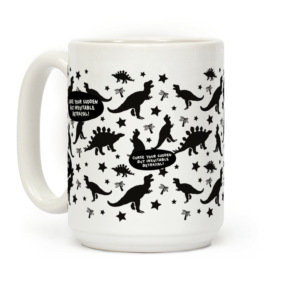 Curse Your Sudden But Inevitable Betrayal Coffee Mug