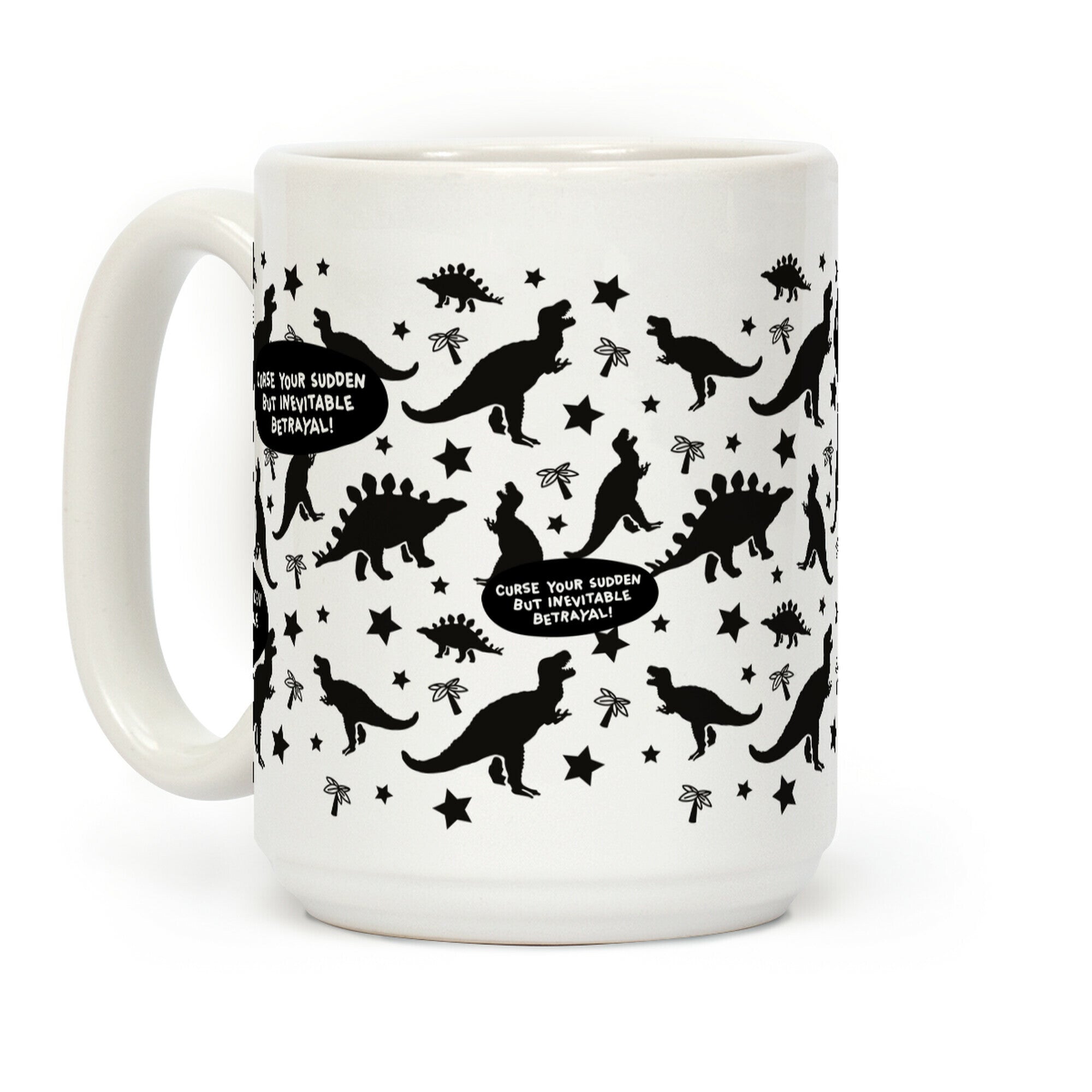 Curse Your Sudden But Inevitable Betrayal Coffee Mug